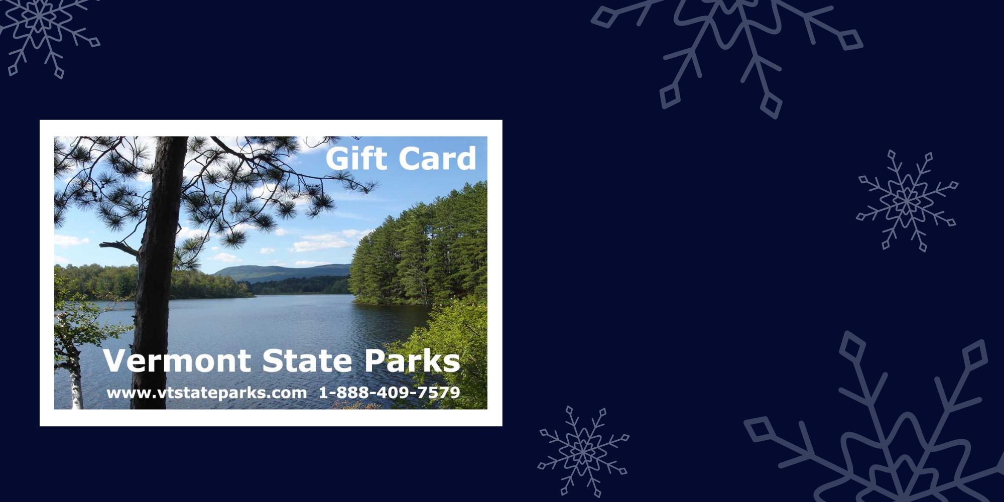 A gift certificate reading Vermont State Parks Gift Card